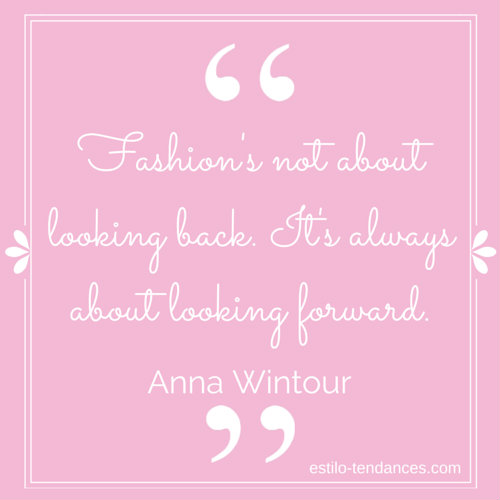 Famous Fashion Quotes by Anna Wintour