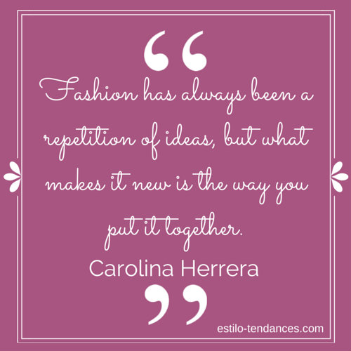 Famous Fashion Quotes by Carolina Herrera