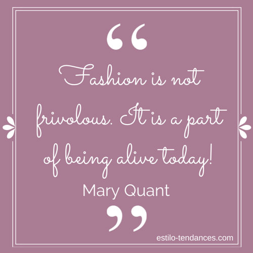 Famous Fashion Quotes by Mary Quant -2