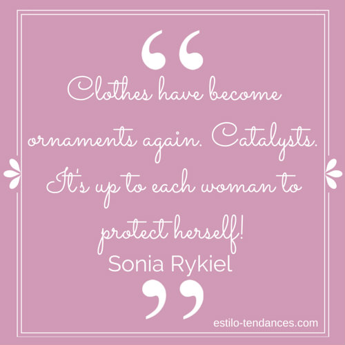 Famous Fashion Quotes by Sonia Rykiel