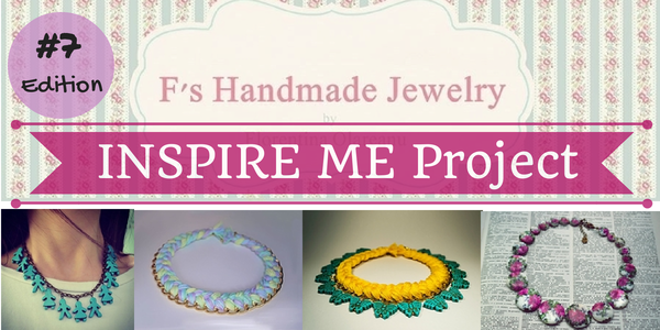 F's Handmade Jewelry- Inspire me Project- estilo tendances