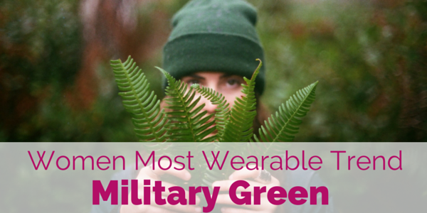 Women Most Wearable Trend Military Green