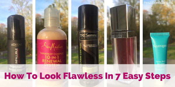 How To Look Flawless In 7 Easy Steps