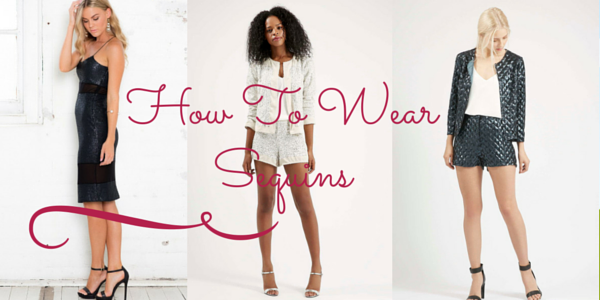 How To Wear Sequins: From Casual To Elegant